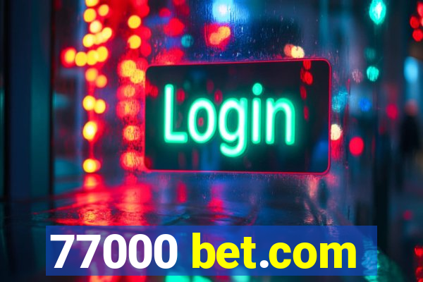 77000 bet.com